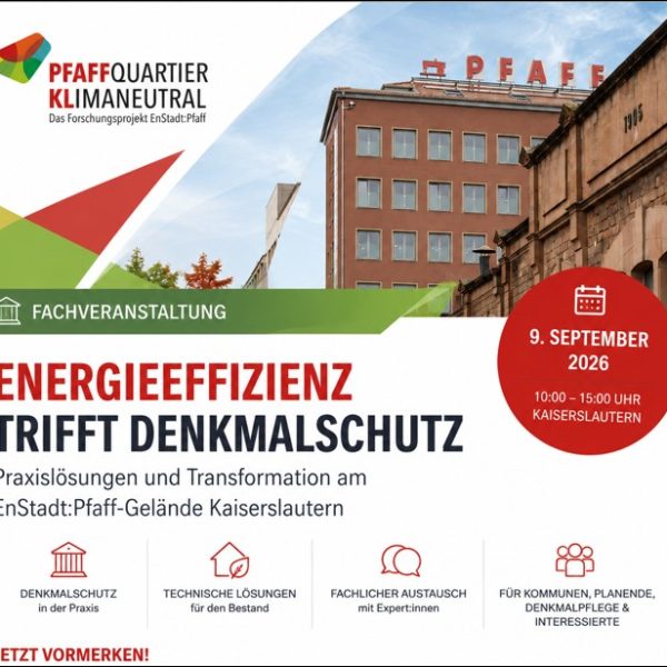 Energieeffizienz trifft Denkmalschutz: Fachveranstaltung auf dem Pfaff-Gelände