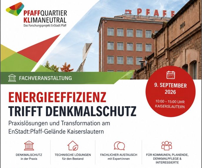 Energieeffizienz trifft Denkmalschutz: Fachveranstaltung auf dem Pfaff-Gelände